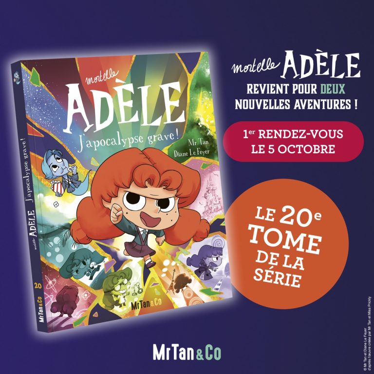 Lire la suite à propos de l’article Mr Tan & Co annonce la sortie du tome 20 de Mortelle Adèle – J’apocalypse grave !